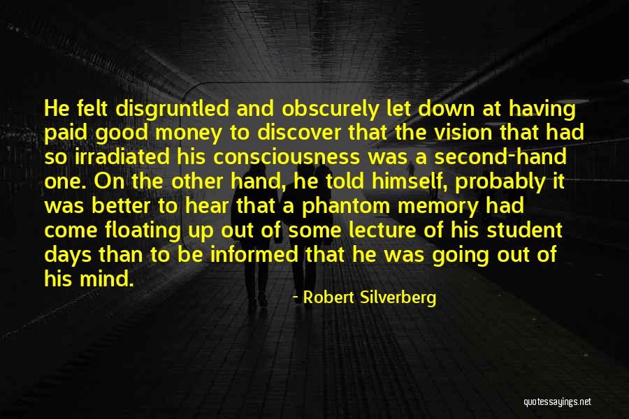 Mind On The Money Quotes By Robert Silverberg