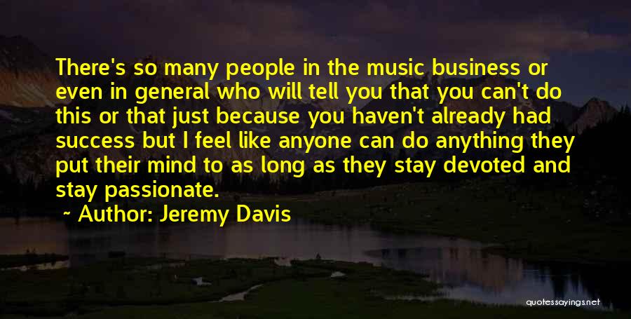 Mind Other People's Business Quotes By Jeremy Davis