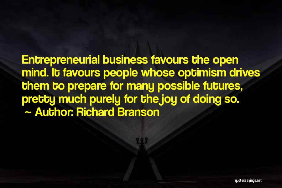 Mind Other People's Business Quotes By Richard Branson