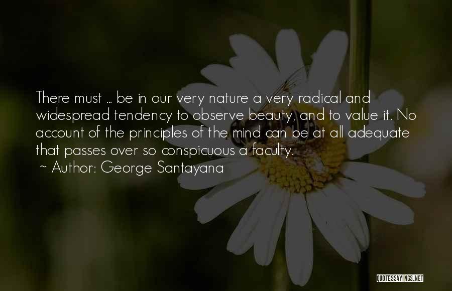 Mind Over Beauty Quotes By George Santayana