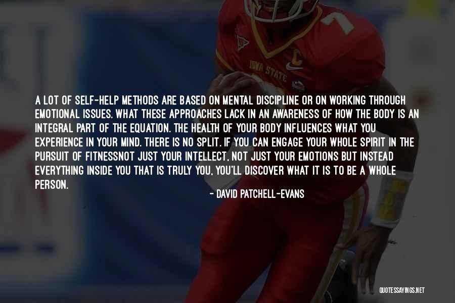 Mind Over Body Fitness Quotes By David Patchell-Evans