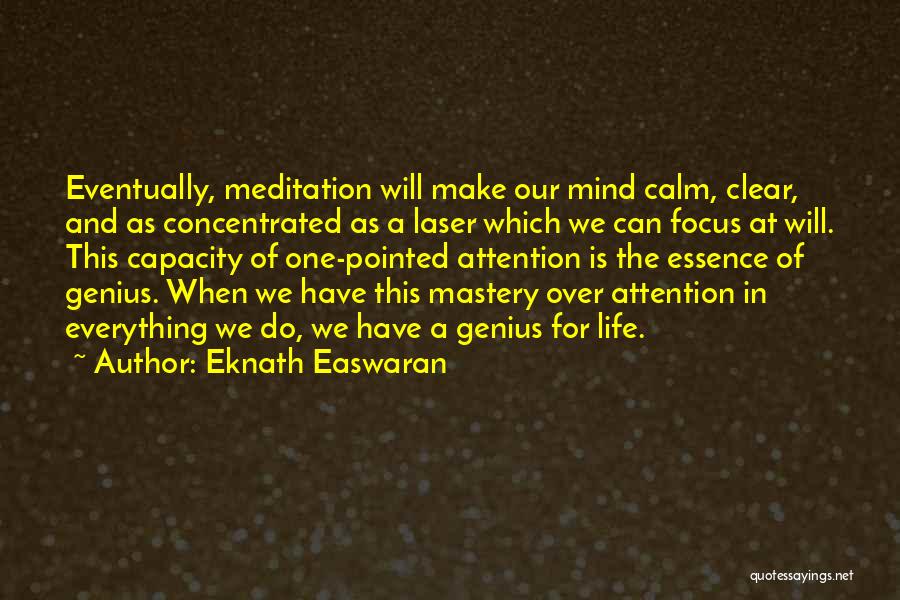 Mind Over Everything Quotes By Eknath Easwaran