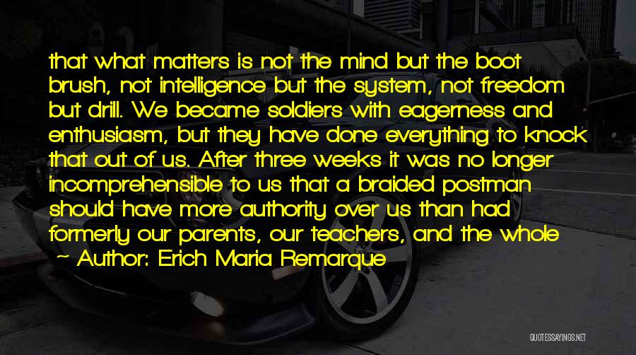 Mind Over Everything Quotes By Erich Maria Remarque
