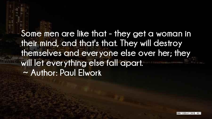 Mind Over Everything Quotes By Paul Elwork