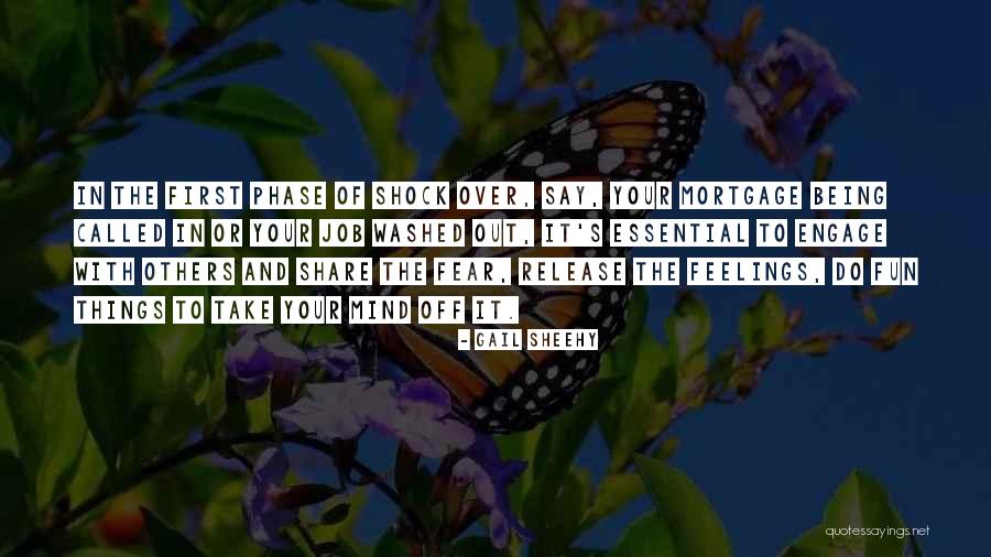 Mind Over Feelings Quotes By Gail Sheehy Mind Over Feelings Quotes By Gail Sheehy