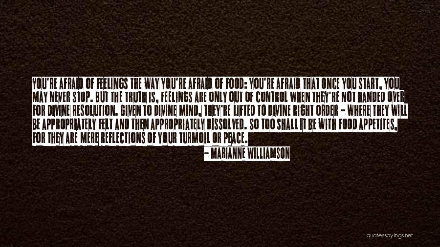 Mind Over Feelings Quotes By Marianne Williamson Mind Over Feelings Quotes By Marianne Williamson