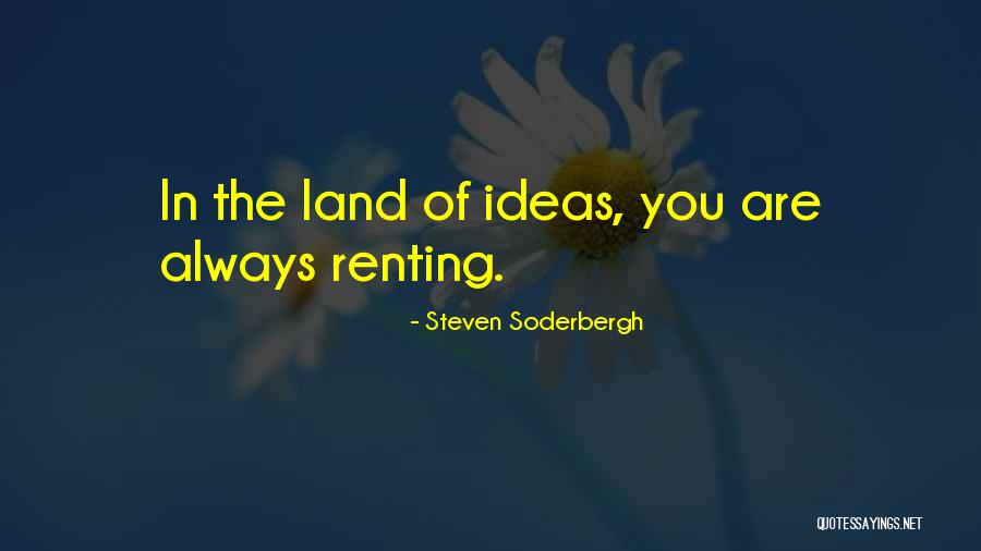 Mind Over Matter Memorable Quotes By Steven Soderbergh