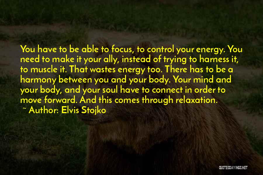 Mind Over Muscle Quotes By Elvis Stojko