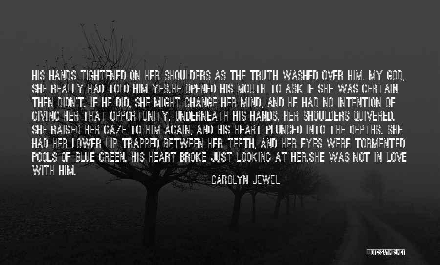 Mind Over Pain Quotes By Carolyn Jewel Mind Over Pain Quotes By Carolyn Jewel