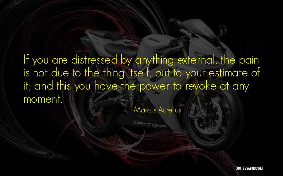 Mind Over Pain Quotes By Marcus Aurelius