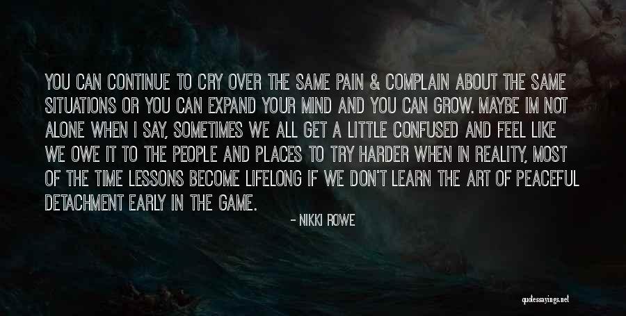 Mind Over Pain Quotes By Nikki Rowe