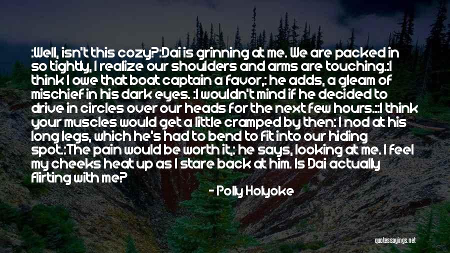 Mind Over Pain Quotes By Polly Holyoke