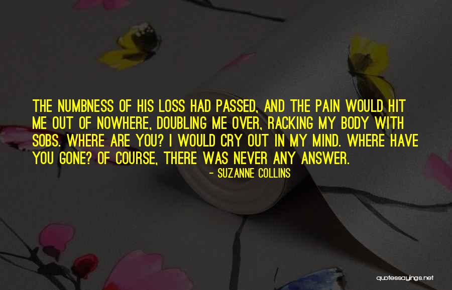 Mind Over Pain Quotes By Suzanne Collins