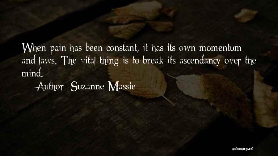 Mind Over Pain Quotes By Suzanne Massie