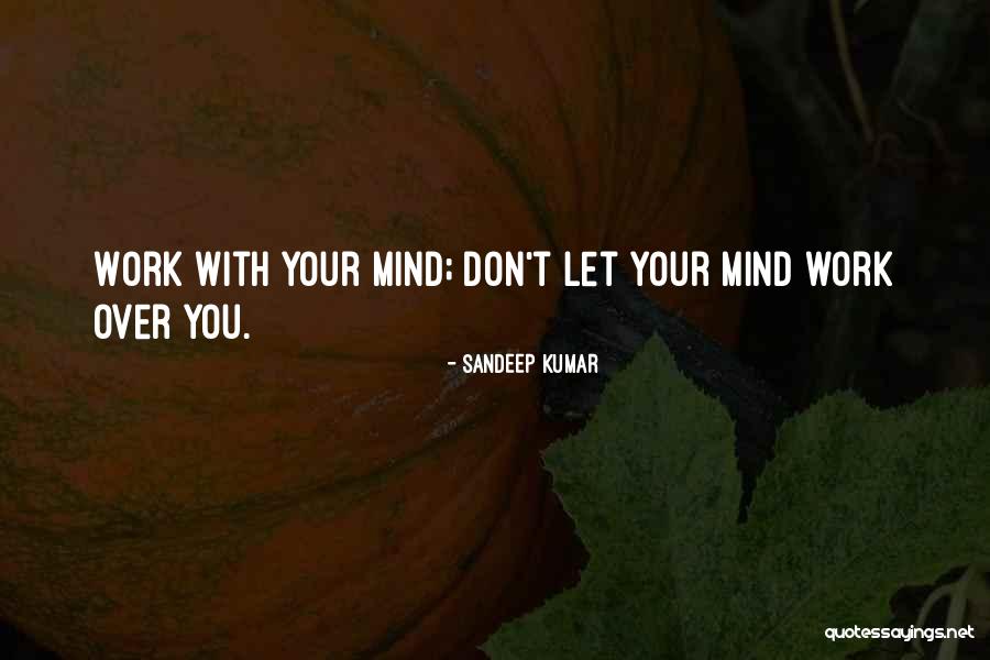 Mind Over Quotes By Sandeep Kumar