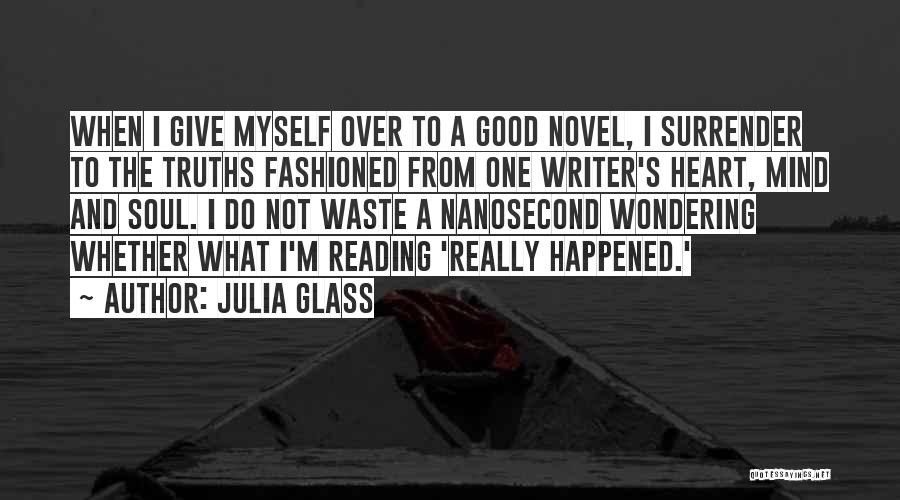 Mind Over The Heart Quotes By Julia Glass