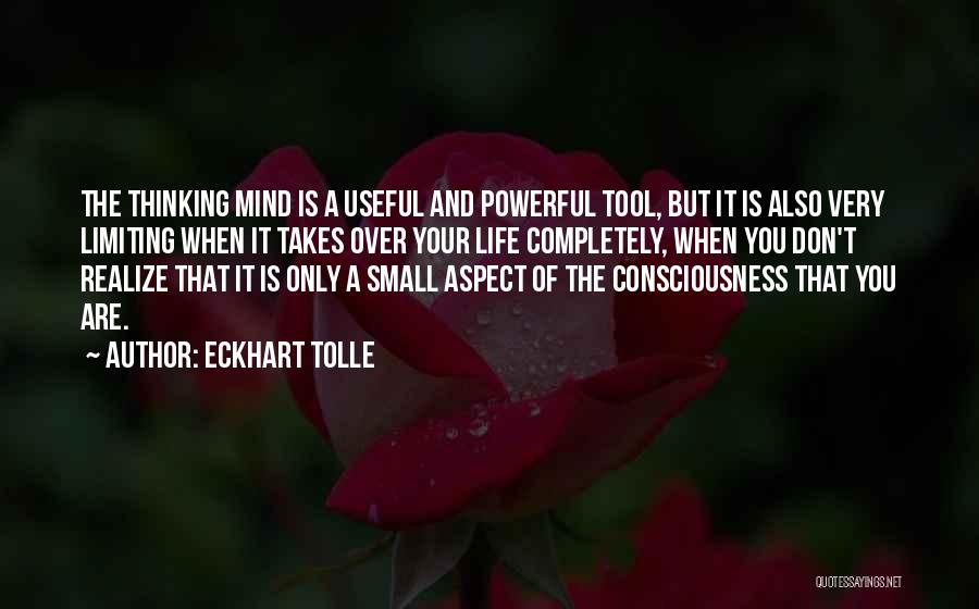 Mind Over Thinking Quotes By Eckhart Tolle