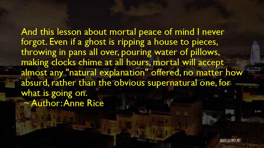 Mind Over Water Quotes By Anne Rice
