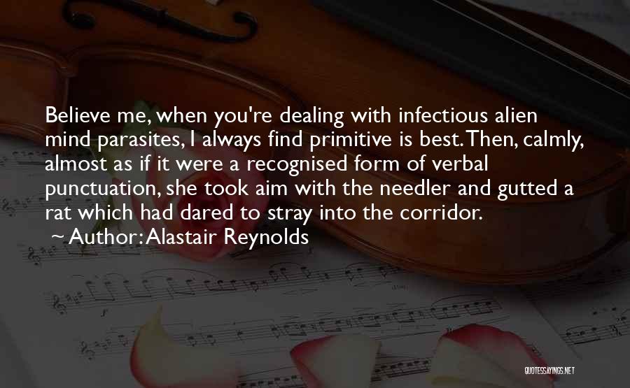 Mind Parasites Quotes By Alastair Reynolds