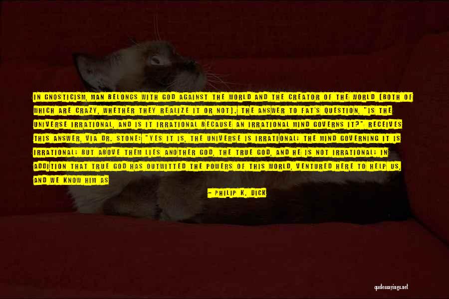 Mind Powers Quotes By Philip K. Dick Mind Powers Quotes By Philip K. Dick