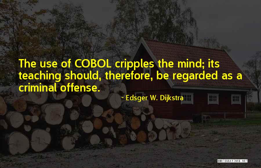 Mind Programming Quotes By Edsger W. Dijkstra Mind Programming Quotes By Edsger W. Dijkstra