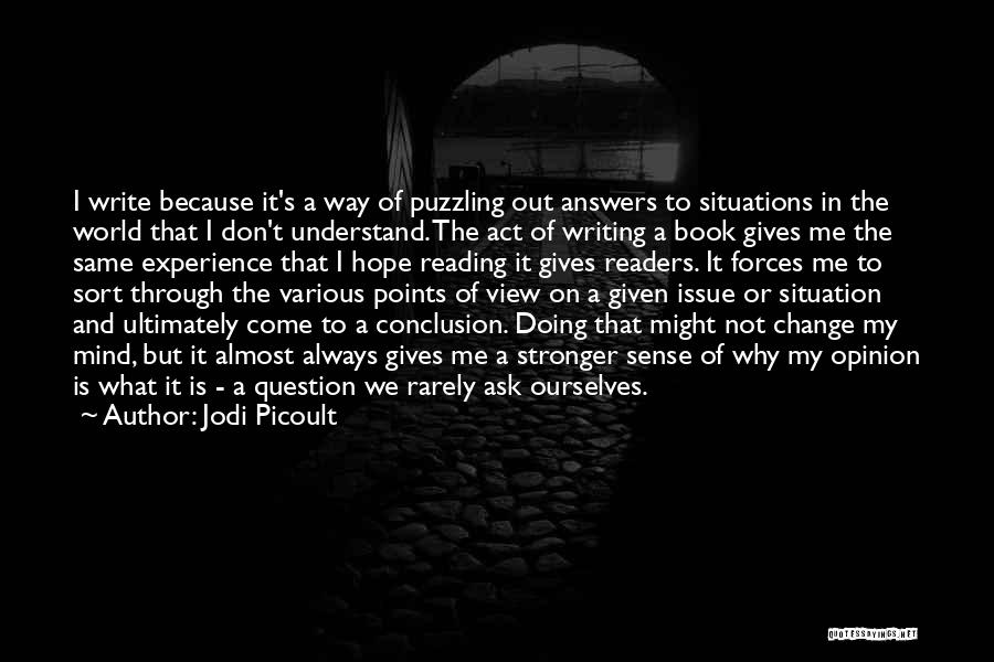 Mind Puzzling Quotes By Jodi Picoult