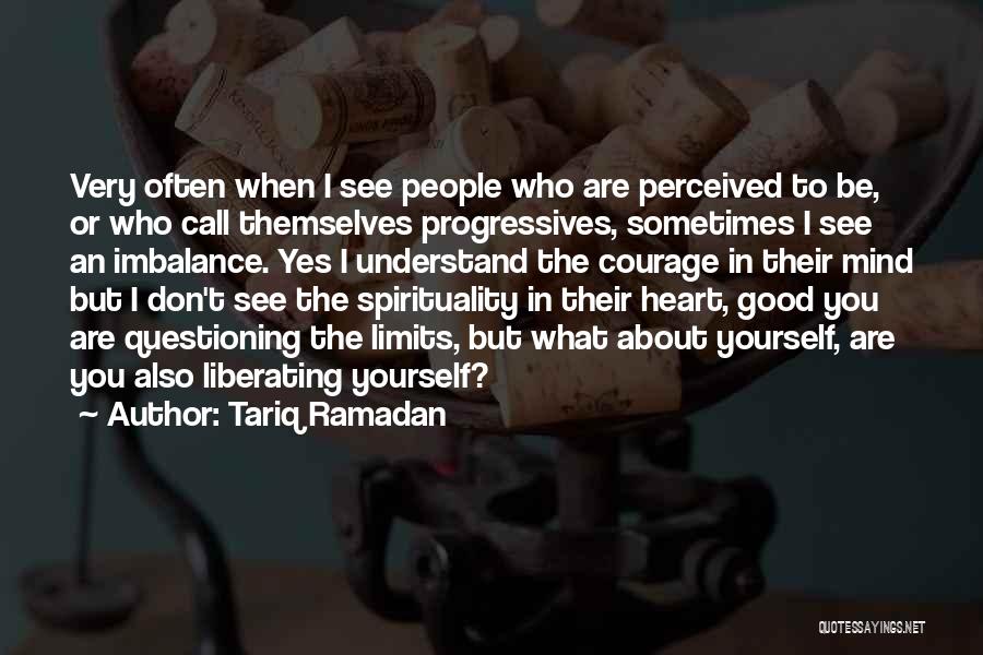 Mind Questioning Quotes By Tariq Ramadan