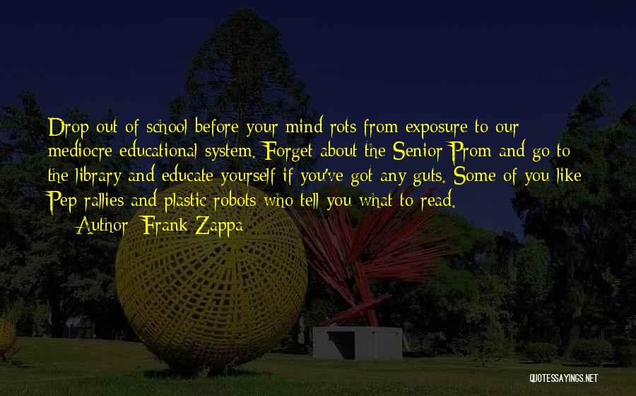 Mind Read Quotes By Frank Zappa