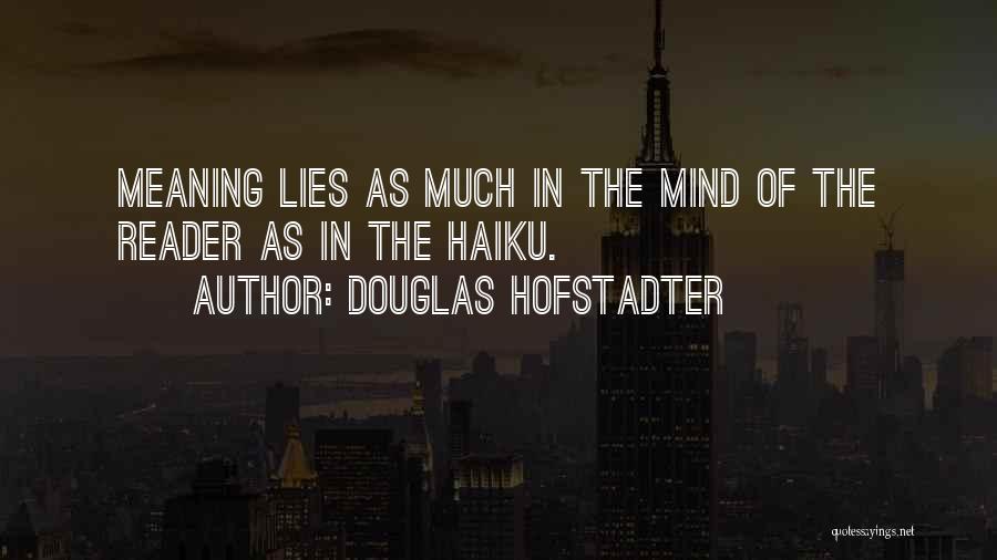 Mind Reader Quotes By Douglas Hofstadter