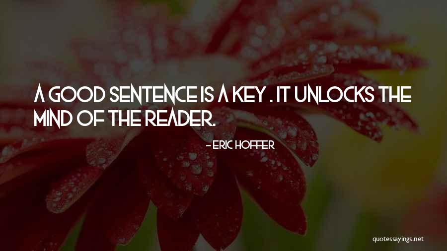 Mind Reader Quotes By Eric Hoffer