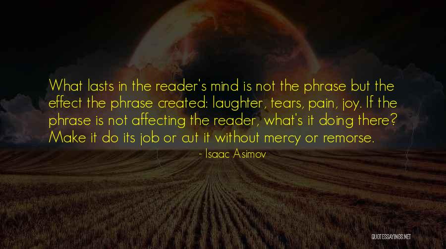 Mind Reader Quotes By Isaac Asimov