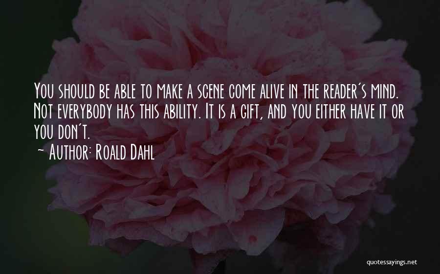 Mind Reader Quotes By Roald Dahl