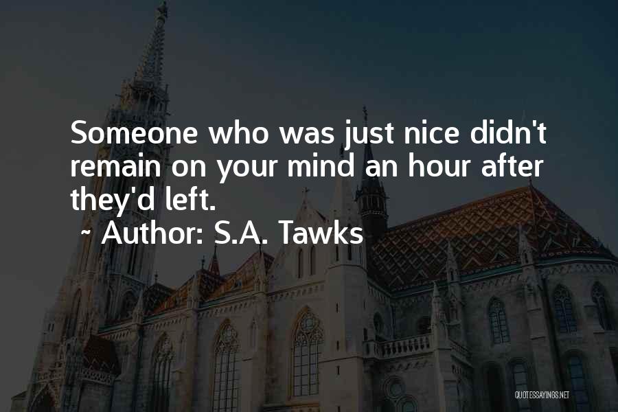 Mind Reader Quotes By S.A. Tawks
