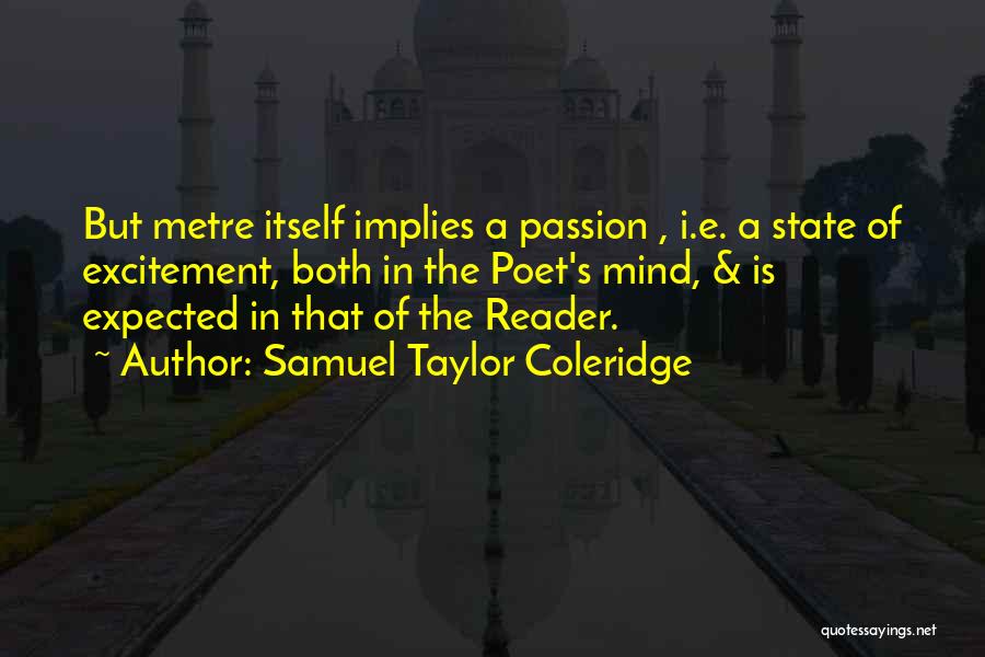 Mind Reader Quotes By Samuel Taylor Coleridge