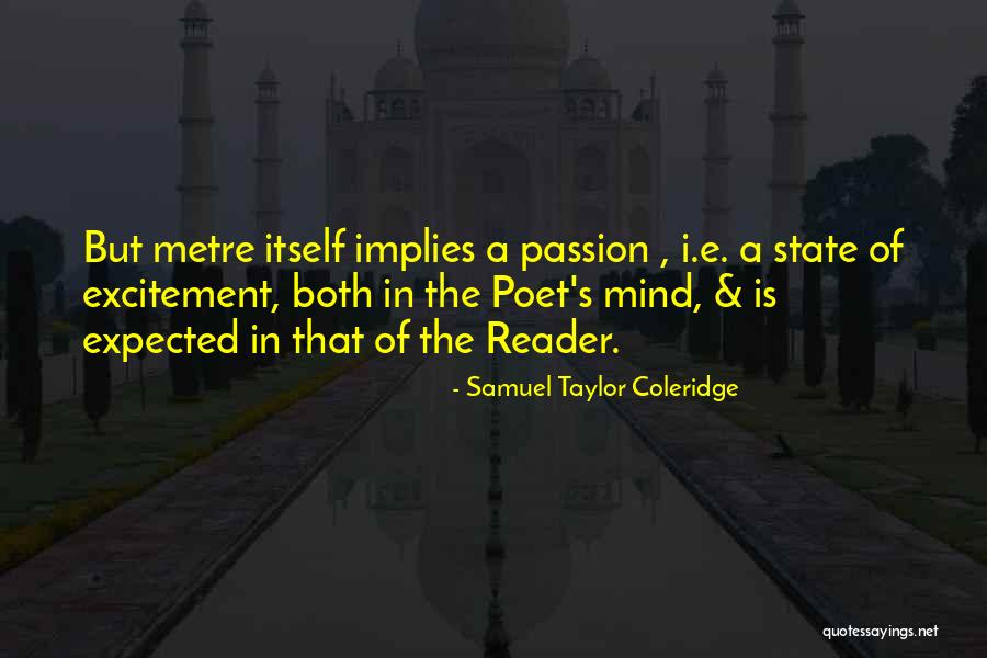 Mind Reader Quotes By Samuel Taylor Coleridge