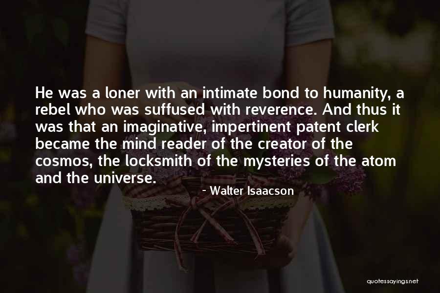 Mind Reader Quotes By Walter Isaacson