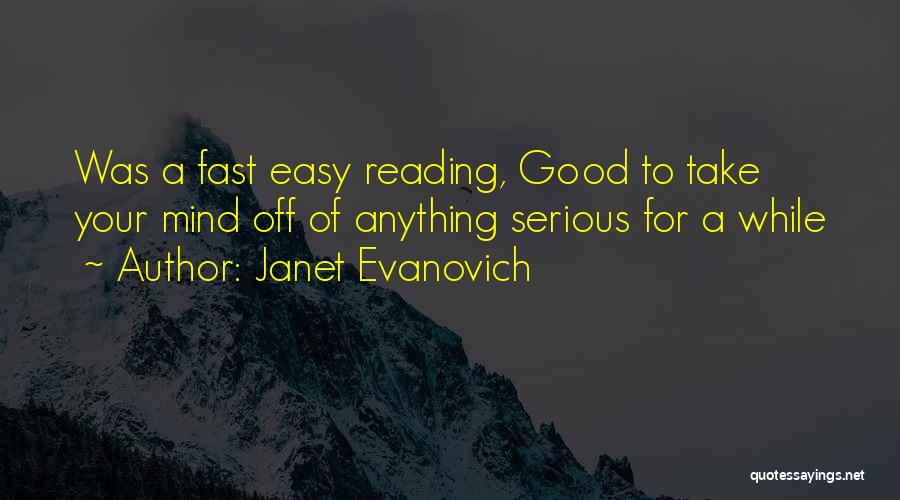 Mind Reading Quotes By Janet Evanovich