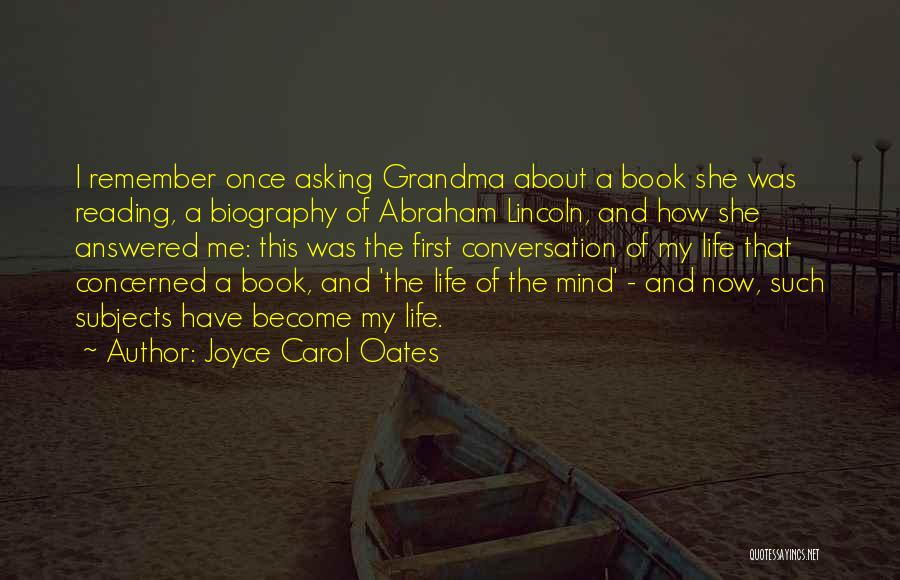 Mind Reading Quotes By Joyce Carol Oates