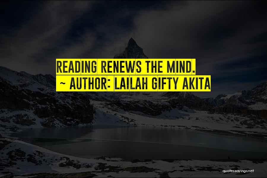 Mind Reading Quotes By Lailah Gifty Akita