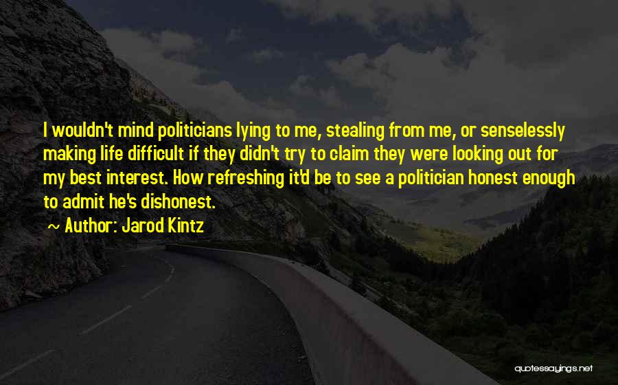 Mind Refreshing Quotes By Jarod Kintz