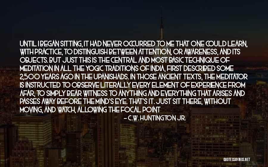 Mind S Eye Quotes By C.W. Huntington Jr. Mind S Eye Quotes By C.W. Huntington Jr.