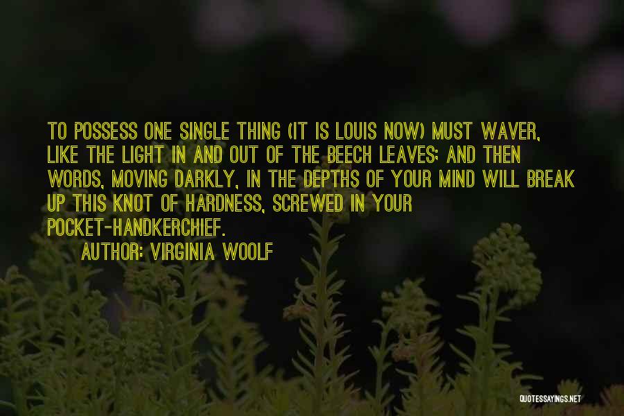 Mind Screwed Quotes By Virginia Woolf
