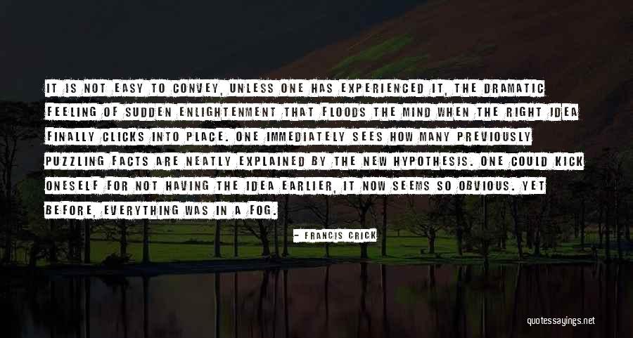 Mind Sees Quotes By Francis Crick Mind Sees Quotes By Francis Crick