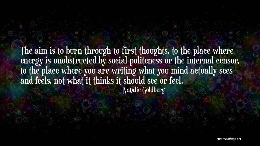 Mind Sees Quotes By Natalie Goldberg Mind Sees Quotes By Natalie Goldberg