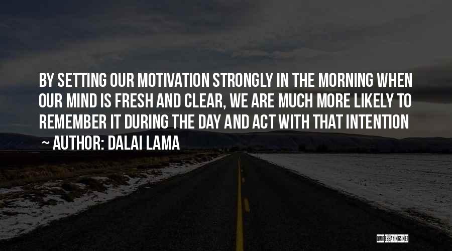 Mind Setting Quotes By Dalai Lama