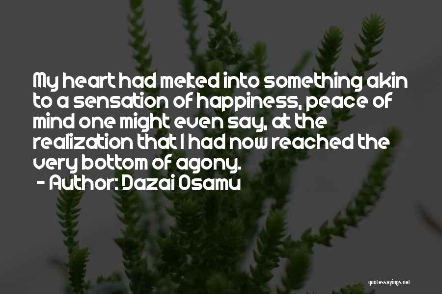 Mind Setting Quotes By Dazai Osamu