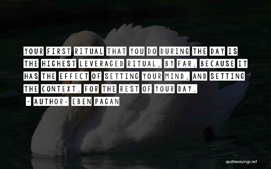 Mind Setting Quotes By Eben Pagan