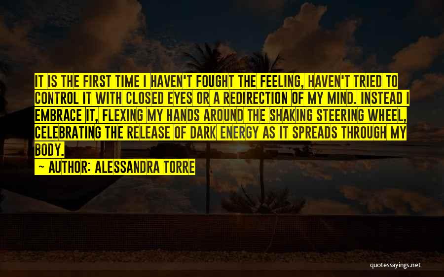 Mind Shaking Quotes By Alessandra Torre