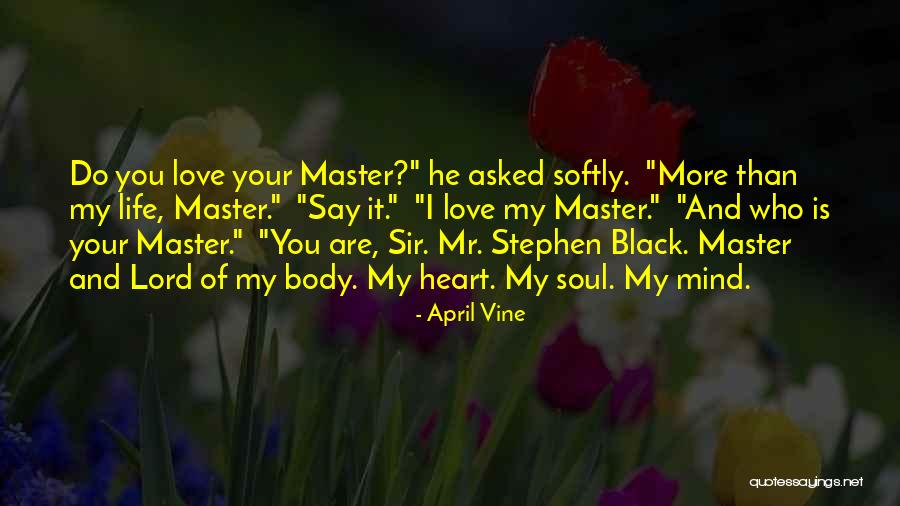 Mind Soul And Body Quotes By April Vine Mind Soul And Body Quotes By April Vine