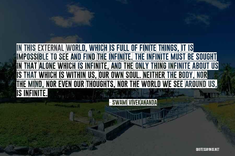 Mind Soul And Body Quotes By Swami Vivekananda